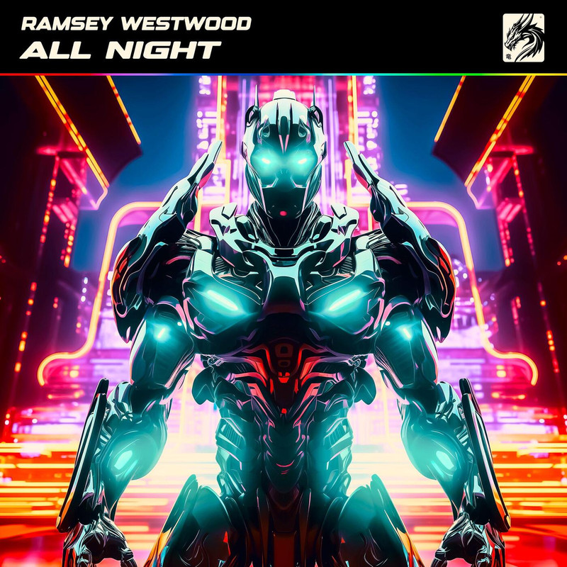 Ramsey Westwood - All Night (Extended Mix)