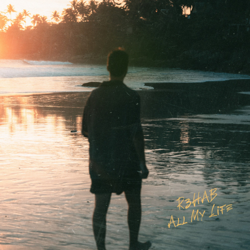 R3HAB - All My Life (Extended Mix)