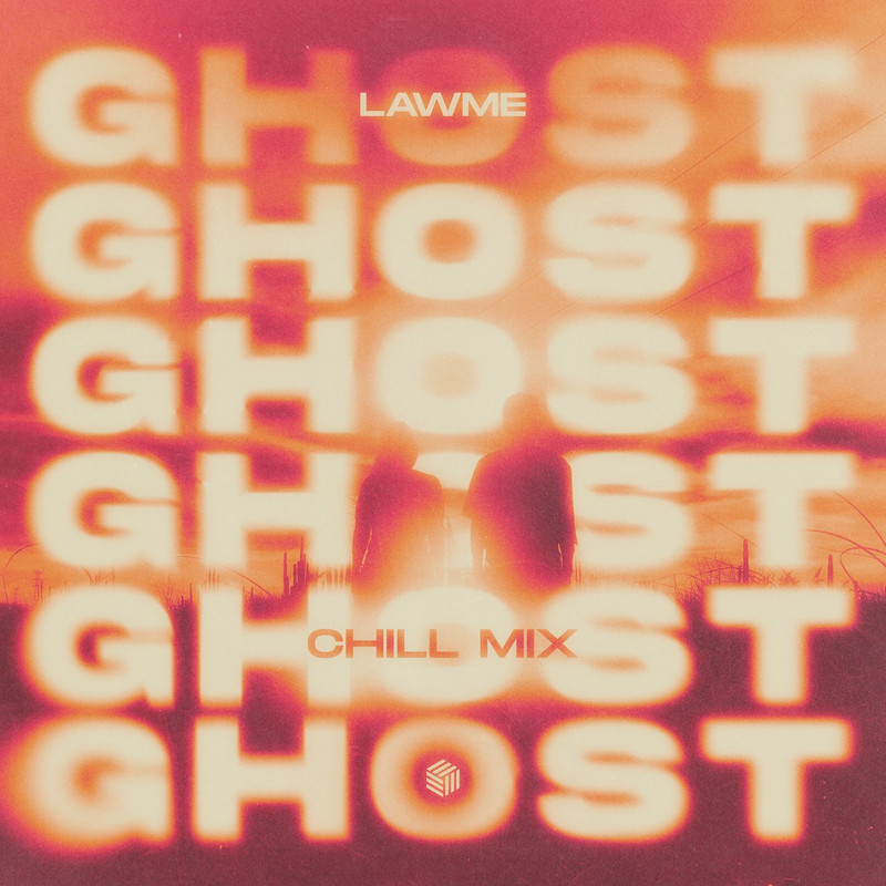 lAwMe - Ghost (Chill Extended Mix)