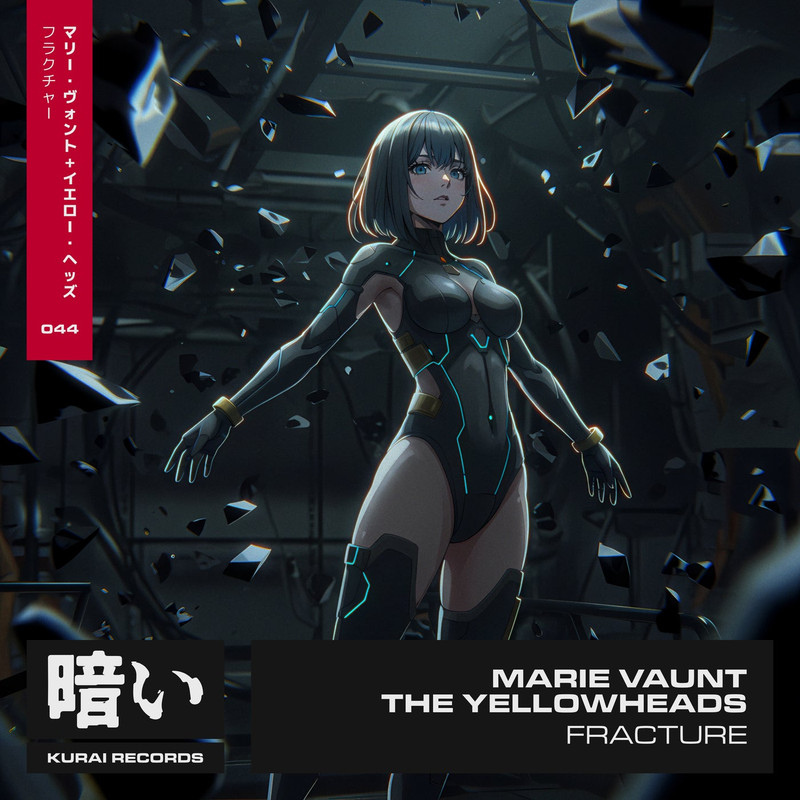 Marie Vaunt, The Yellowheads - Fracture (Extended Mix)