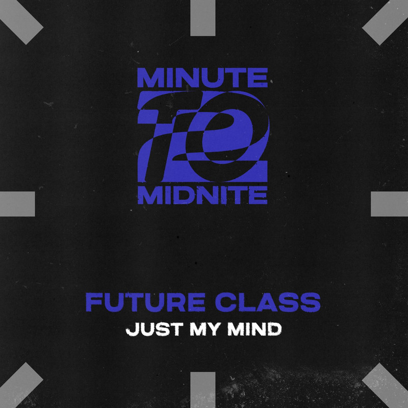 Future Class - Just My Mind (Extended Mix)