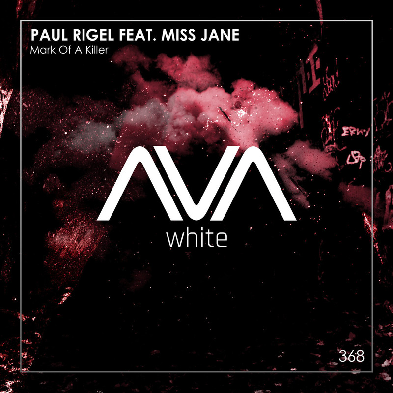 Paul Rigel feat. Miss Jane - Mark Of A Killer (Extended Mix)