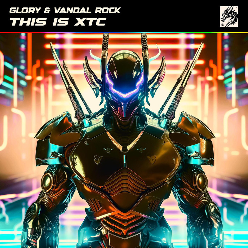 Glory & Vandal Rock - This Is XTC (Extended Mix)
