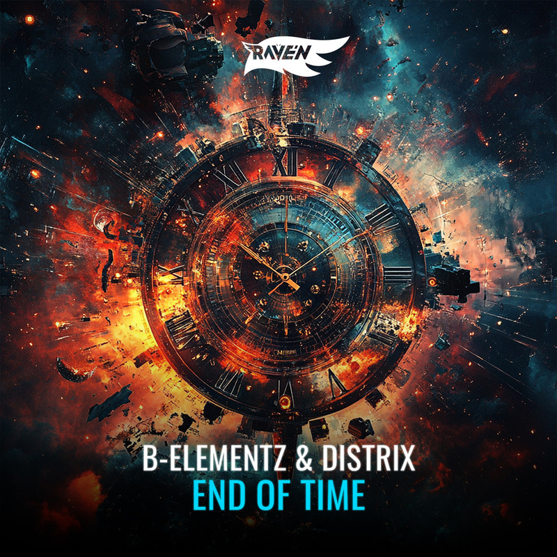 B-Elementz, Distrix & RAVE'N - End Of Time (Extended Mix)