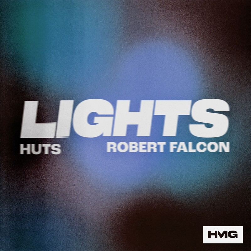 HUTS & Robert Falcon - Lights (Original Mix)