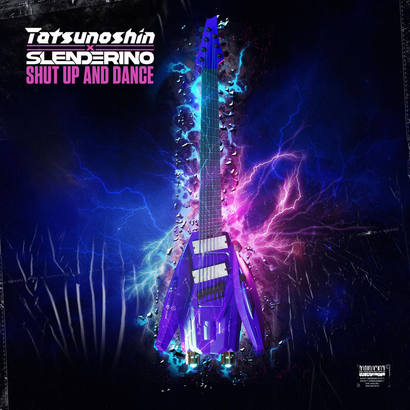 Tatsunoshin & Slenderino - Shut Up and Dance (Extended Mix)