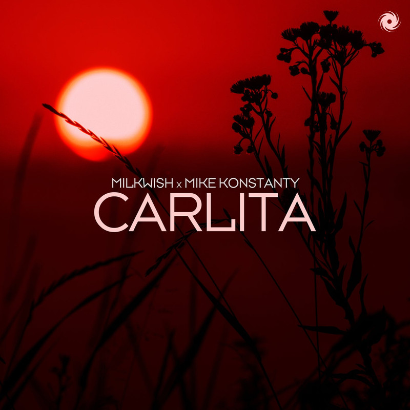 Milkwish & Mike Konstanty - Carlita (Extended Mix)