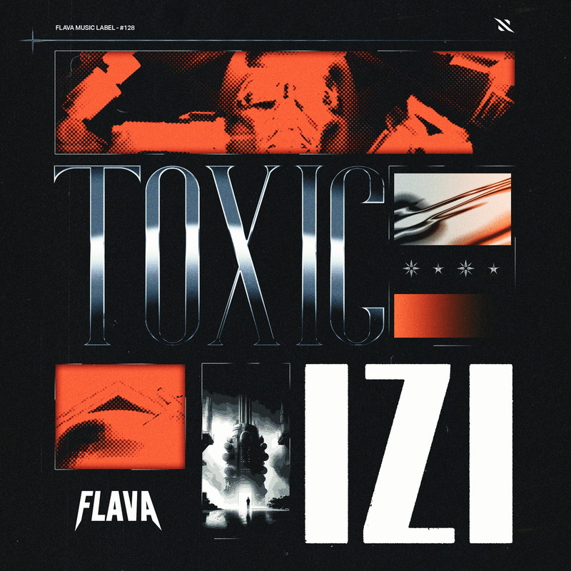 Izi - Toxic (Extended Mix)