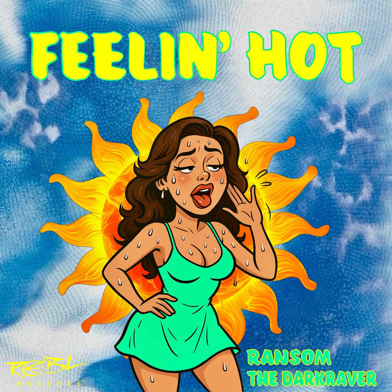 Ransom & The Darkraver - Feelin' Hot (Original Mix)