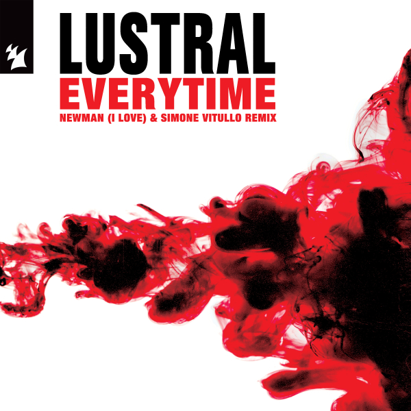 Lustral - Everytime (Newman (I LOVE) & Simone Vitullo Extended Remix)