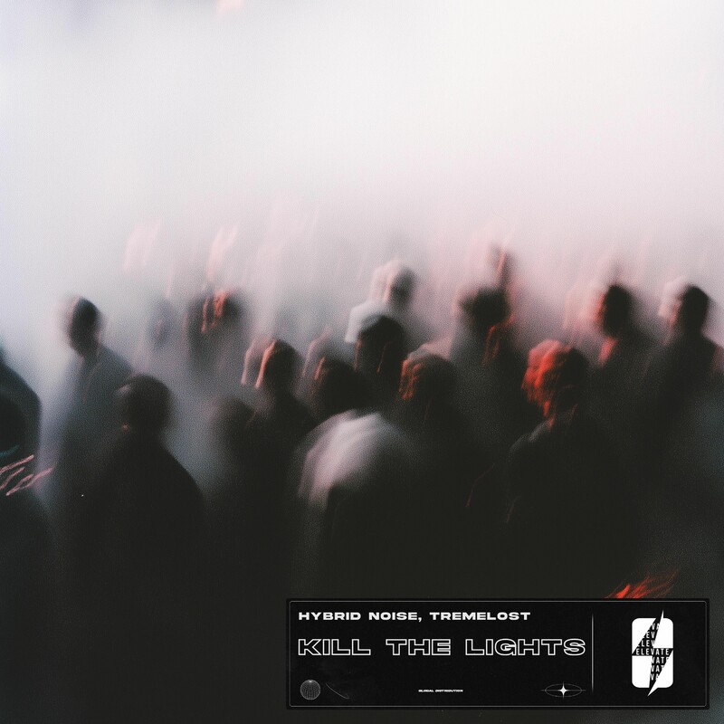 Hybrid Noise & Tremelost - Kill The Lights (Original Mix)