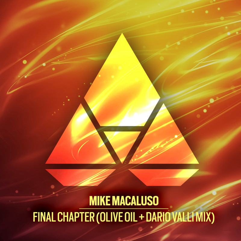Mike Macaluso - The Final Chapter (Olive Oil & Dario Valli Extended Mix)