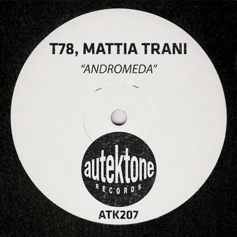 T78 & Mattia Trani - Andromeda (Extended Mix)