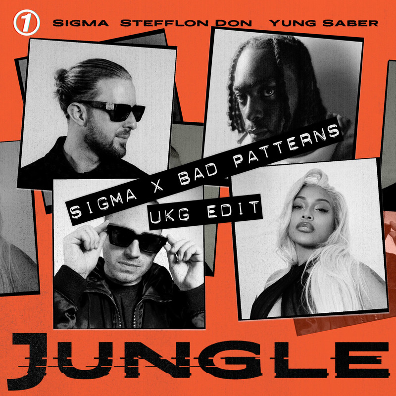 Stefflon Don & Yung Saber - JUNGLE (Sigma x Bad Patterns UKG Edit)