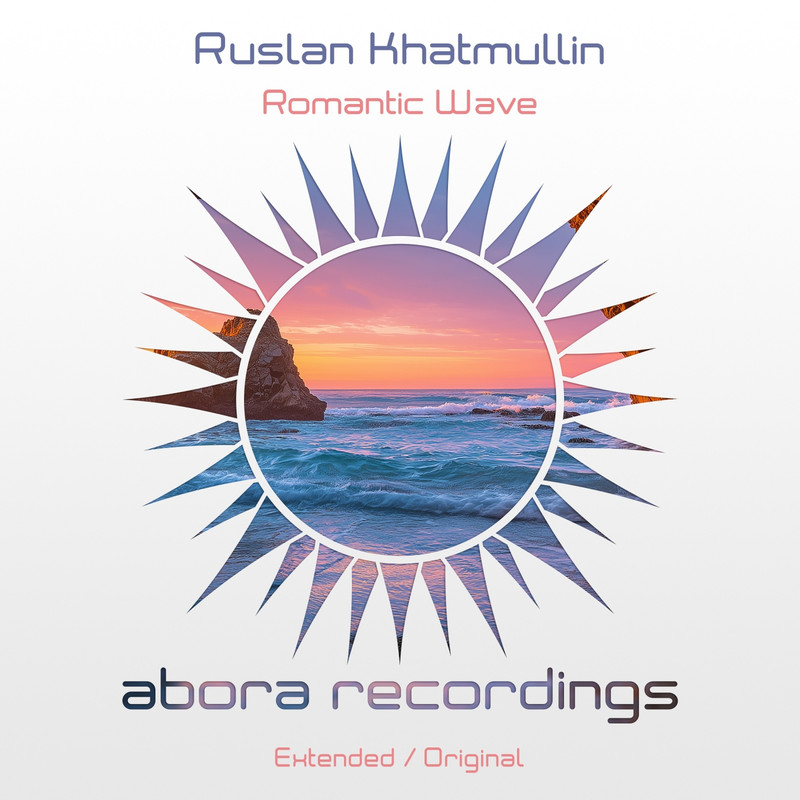 Ruslan Khatmullin - Romantic Wave (Extended Mix)