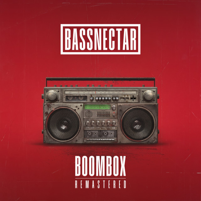 Bassnectar - Boombox (Remastered)