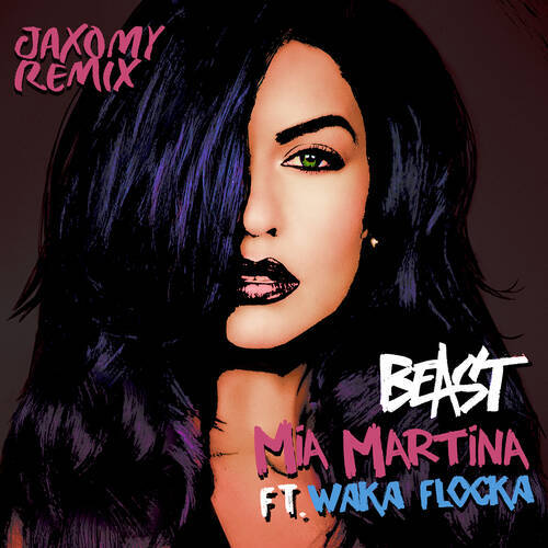 Waka Flocka Flame, Mia Martina - Beast (Jaxomy Extended Remix)