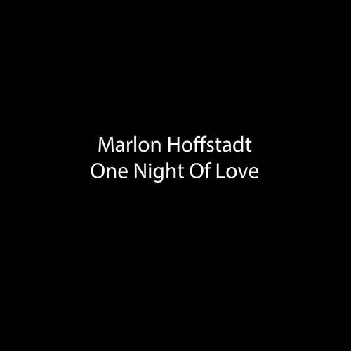 Marlon Hoffstadt - One Night Of Love (Extended Mix)