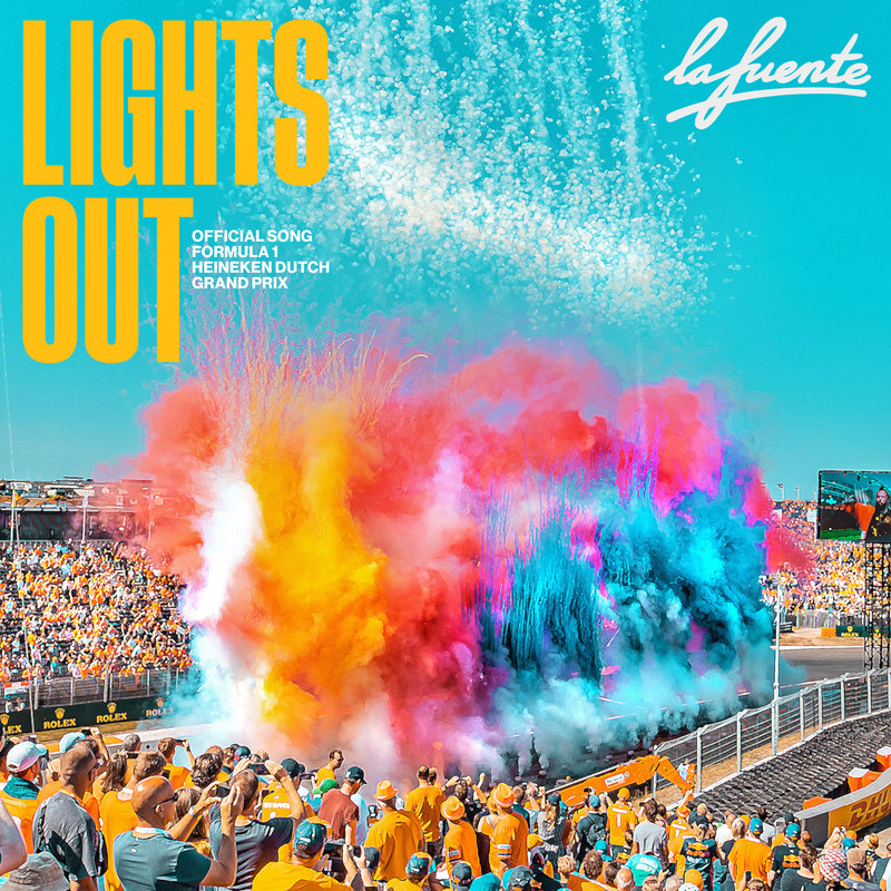 La Fuente - Lights Out (Official Song Formula 1 Heineken Dutch Grand Prix Extended Mix)