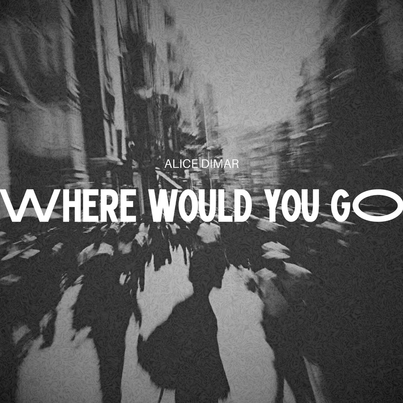 Alice DiMar - Where Would You Go (Extended Mix)