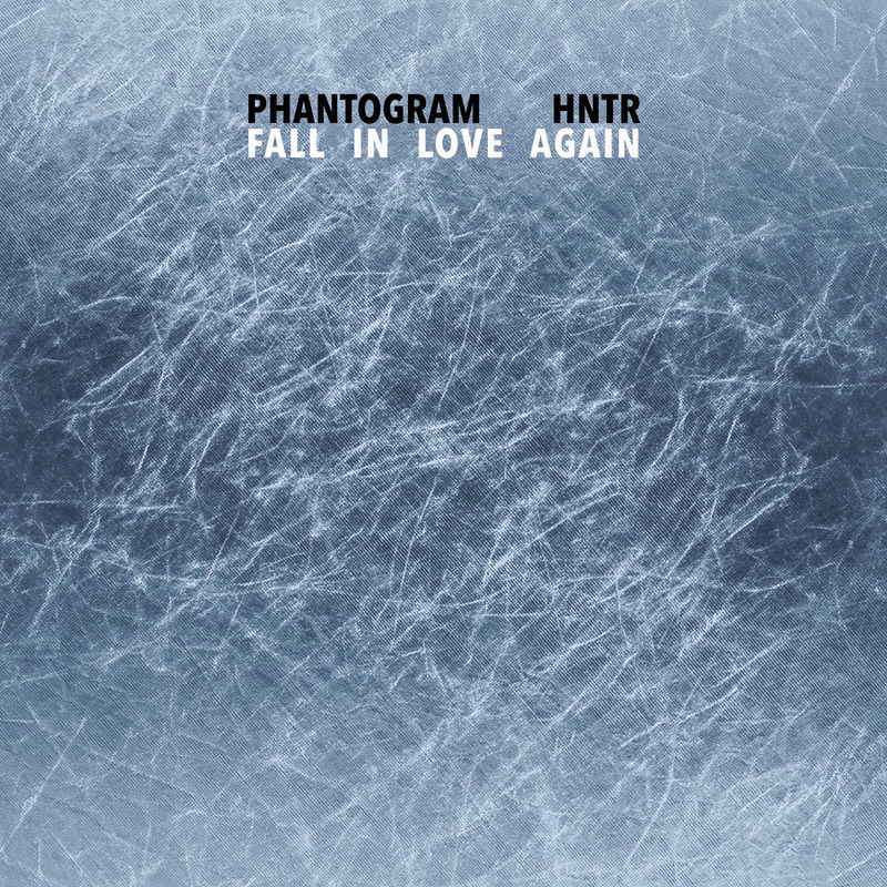 Phantogram & HNTR - Fall In Love Again (Original Mix)
