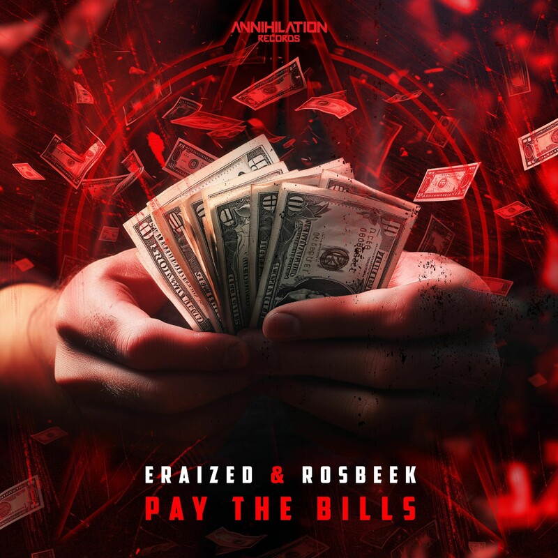 Eraized & Rosbeek - Pay The Bills (Original Mix)