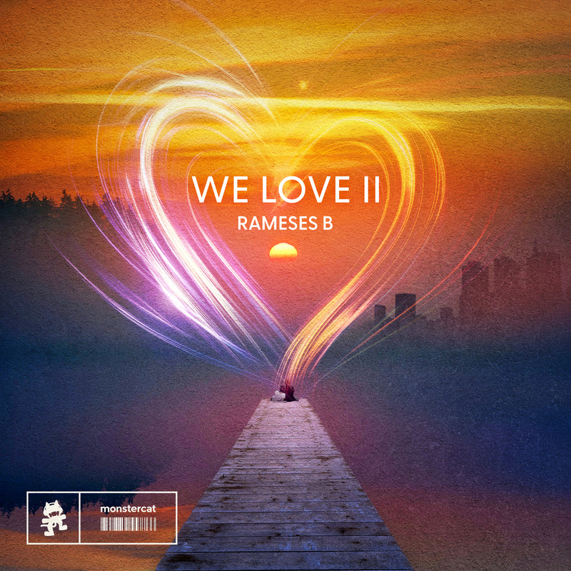 Rameses B - We Love II (Original Mix)