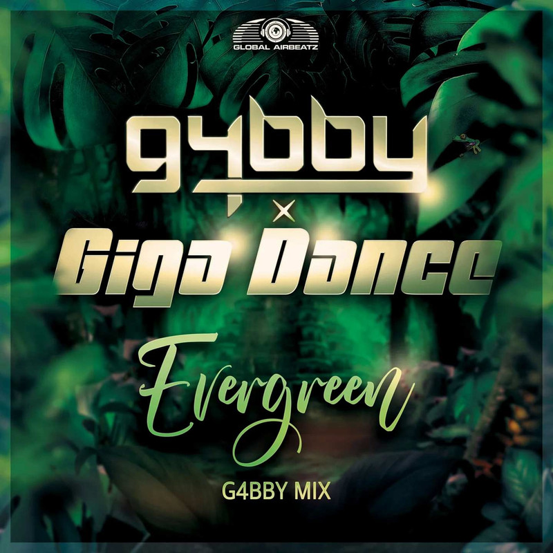 G4bby x Giga Dance - Evergreen (G4bby Extended Mix)