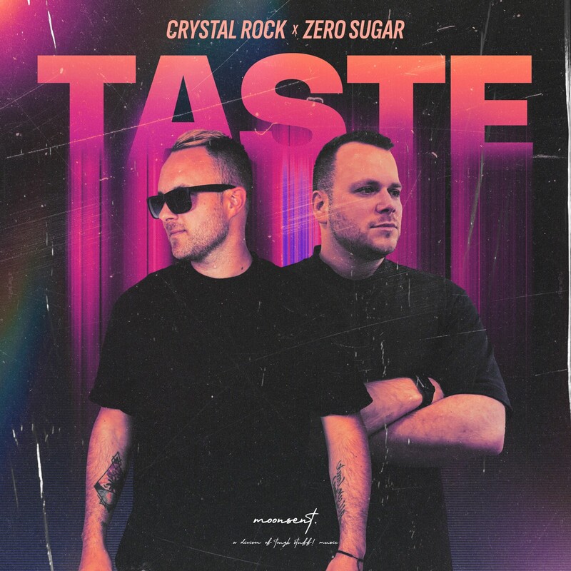 Crystal Rock & Zero Sugar - Taste (Original Mix)