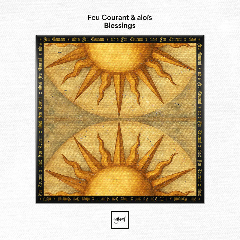 Feu Courant & aloïs (NL) - Blessings (Extended Mix)