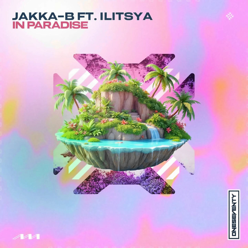 Jakka-B Ft. ILITSYA - In Paradise (Extended Mix)