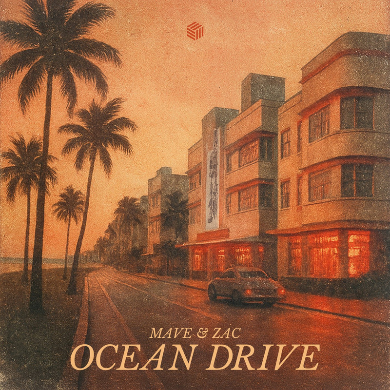 Mave & Zac - Ocean Drive (Extended Mix)