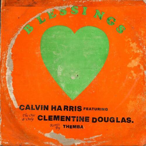 Calvin Harris & Clementine Douglas - Blessings (THEMBA Extended Remix)