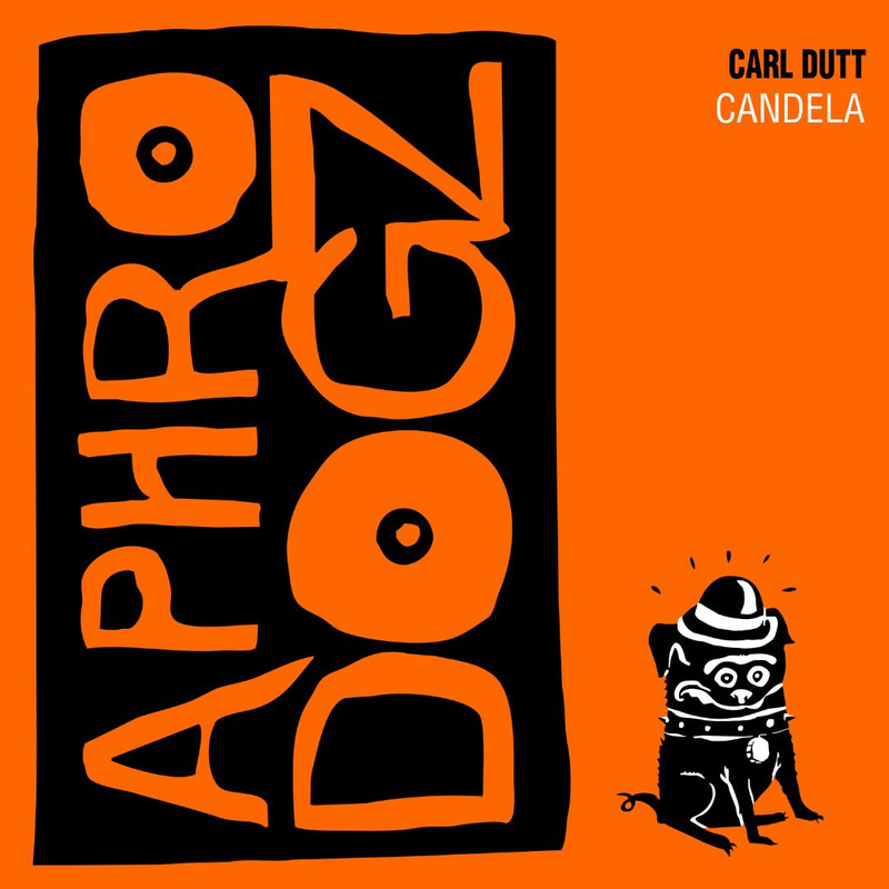 Carl Dutt - Candela (Extended Mix)