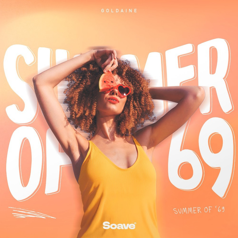 Goldaine - Summer Of '69 (Original Mix)