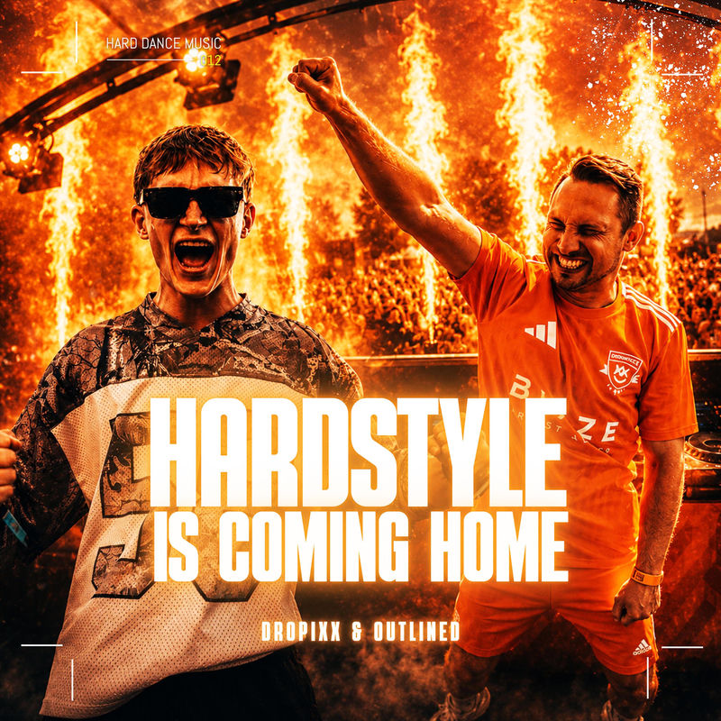 DROPiXX & Outlined - Hardstyle Is Coming Home (Original Mix)