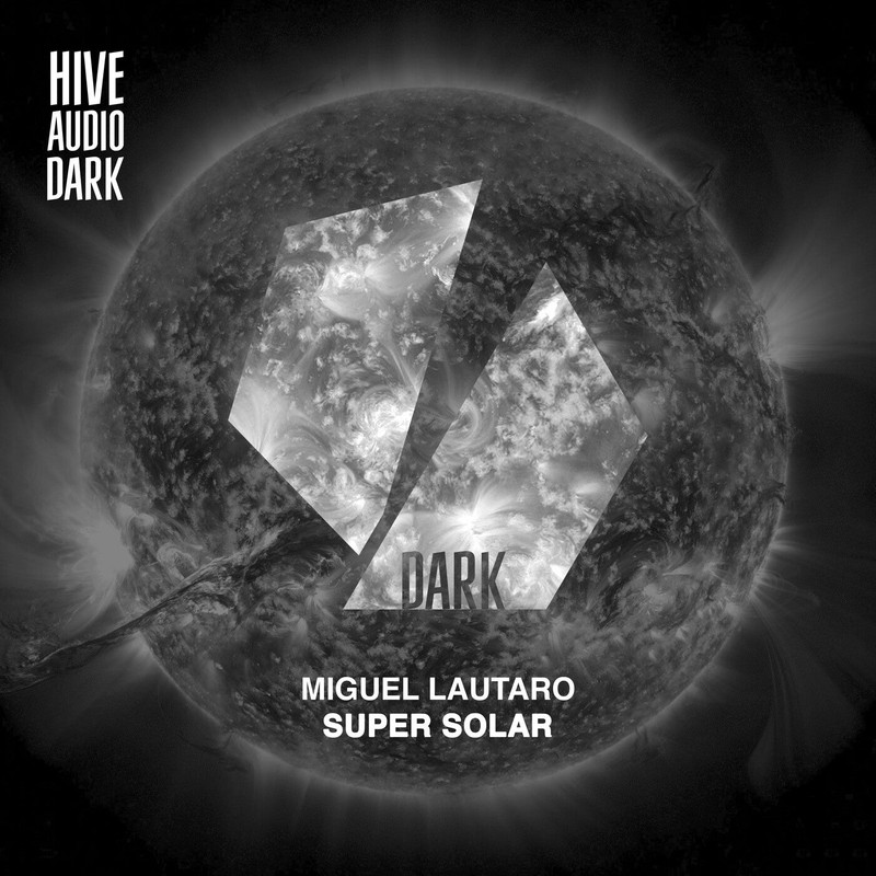 Miguel Lautaro - Super Solar (Original Mix)