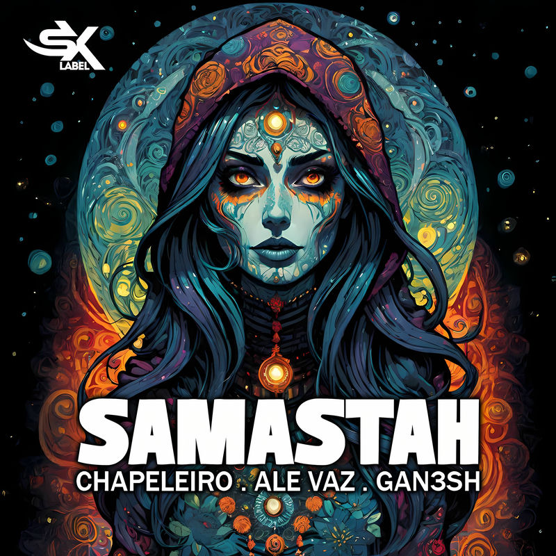 Chapeleiro, Ale Vaz & Gan3sh - Samastah (Original Mix)
