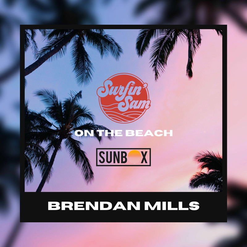Brendan Mills & Surfin' Sam - On the Beach (Original Mix)