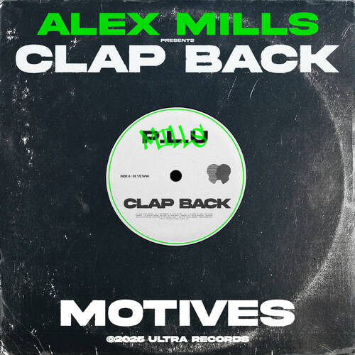Alex Mills - Clap Back (Extended Mix)