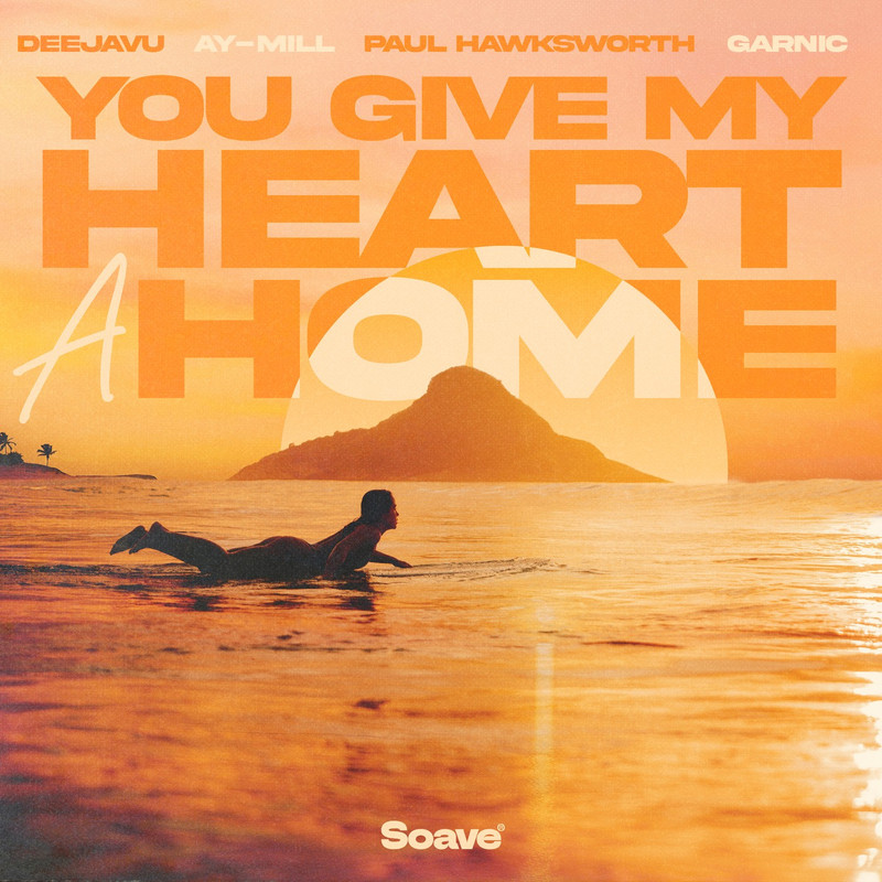DeejaVu, ay-Mill & Paul Hawksworth - You Give My Heart A Home (feat. Garnic) (Original Mix)