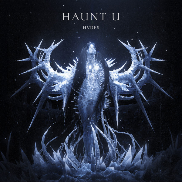 HVDES - Haunt U (Original Mix)