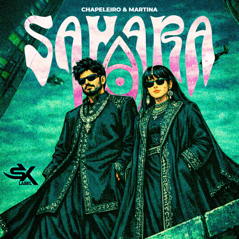 Chapeleiro & Martina - Sahara (Original Mix)