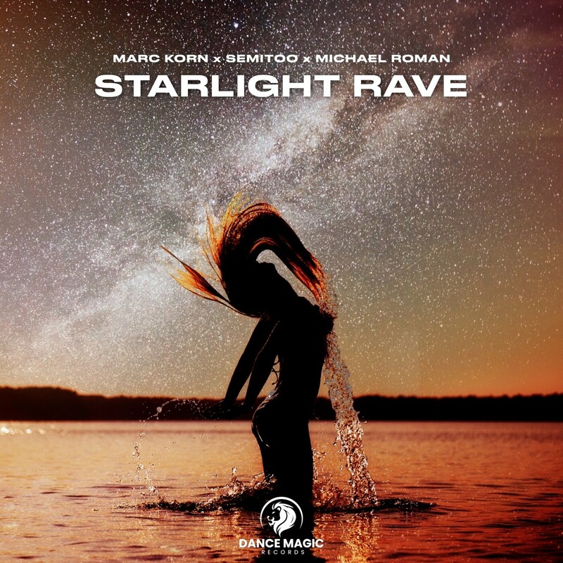 Marc Korn, Semitoo & Michael Roman - Starlight Rave (Extended Mix)