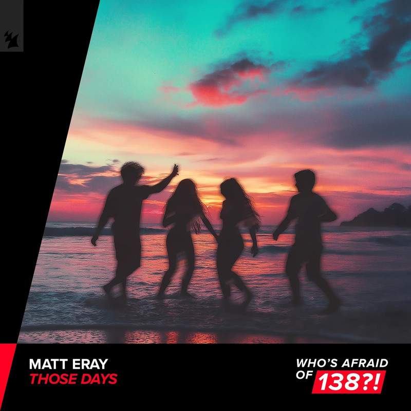 Matt Eray - Those Days (Extended Mix)