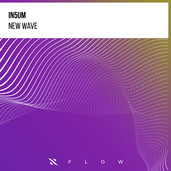 IN5UM - New Wave (Extended Mix)