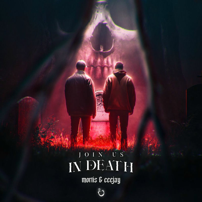 Mortis & Ceejay - Join Us In Death (Original Mix)