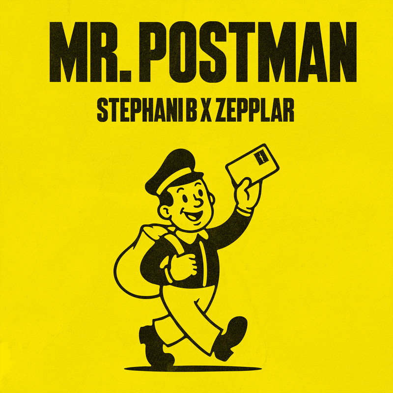 Stephani B & Zepplar - Mr. Postman (Extended Mix)