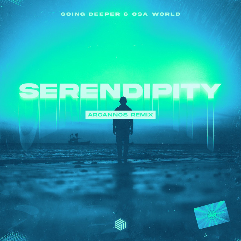 Going Deeper & Osa World - Serendipity (Arcannos Extended Remix)