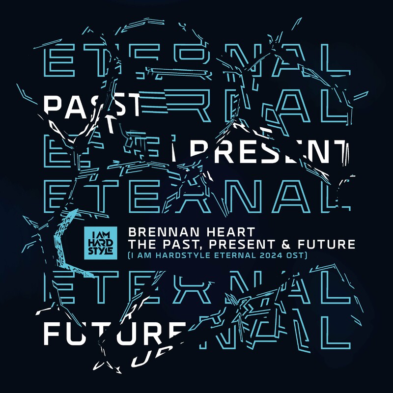 Brennan Heart - The Past, Present & Future (I AM HARDSTYLE Eternal 2024 OST)